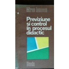 Previziune si control in procesul didactic Miron Ionescu