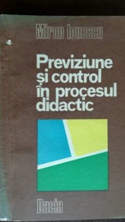 Previziune si control in procesul didactic