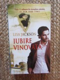Lisa Jackson - Iubire vinovata