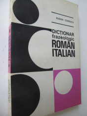 Dictionar frazeologic Roman Italian - Eugen Costescu foto
