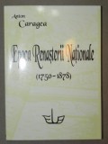 EPOCA RENASTERII NATIONALE (1750-1878)-ANTON CARAGEA BUCURESTI 2003 , PREZINTA SUBLINIERI