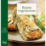 Retete vegetariene - Chuck Williams, Curtea Veche