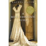 A menyasszonyi ruha - Rachel Hauck
