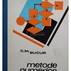 C. M. Bucur - Metode numerice (editia 1973)