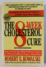 THE 8 - WEEK CHOLSTEROL CURE de ROBERT E . KOWALSKI , 1990 foto