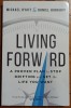 Living forward - Michael Hyatt, Daniel Harkavy
