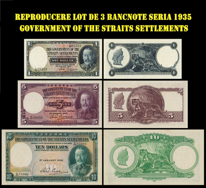 reproducere lot de 3 bancnote seria 1935 Government of the Straits Settlements