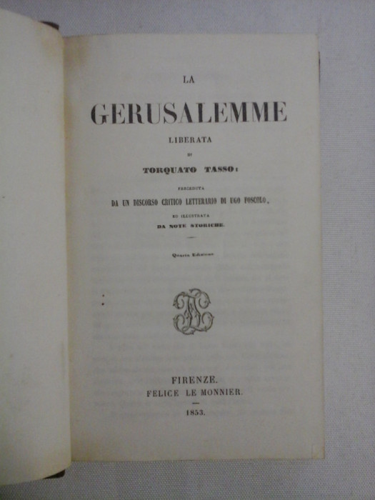 LA GERUSALEMME LIBERATA - TORQUATO TASSO - Firenze, 1853