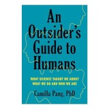 Outsider&#039;s Guide to Humans