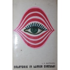 CALATORIE IN LUMEA CIRCULUI