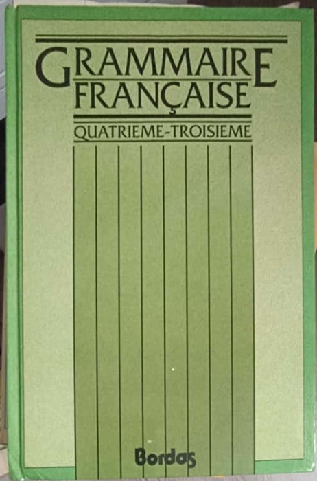 GRAMMAIRE FRANCAISE. QUATRIEME TRISIEME-FRANCOISE DESCOUBES, JOELLE PAUL-215927