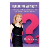 Generation Why Not?&reg;