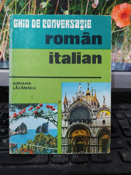 Ghid de conversatie rom&acirc;n italian Bucuresti 1977 Adriana Lazarescu 058