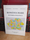 EUGEN STANESCU - ROMANIA MARE : PUTEREA POLITICA , PLOIESTI , 2010 *