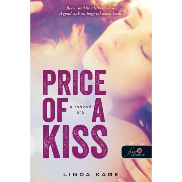 Price of a Kiss - A cs&oacute;kod &aacute;ra - Tiltott f&eacute;rfiak 1. - Linda Kage