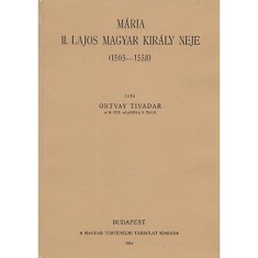 Maria II. Lajos magyar kiraly neje 1505-1558 - Ortvay Tivadar foto