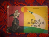 Minuni ce nu mai sunt minuni - Tudor Opris / an 1963, ilustratii