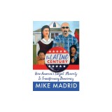 The Latino Century: How America's Largest Minority Is Transforming Democracy