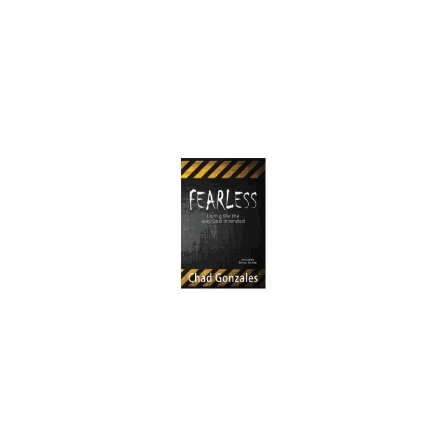 Fearless - Living Life the Way God Intended