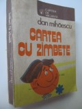 Cartea cu zambete - Dan Mihaescu