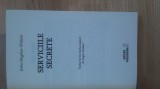 John Hughes-Wilson - Serviciile Secrete ( 2017 ) (496 pagini) Hughes - Wilson istoria serviciilor secrete intelligence spioni spionaj