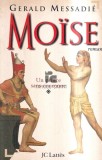 Gerald Messadie - Le prince sans courronne ( MOISE # 1 )