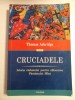 CRUCIADELE - THOMAS ASBRIDGE
