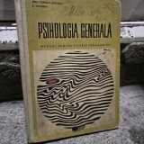 PSIHOLOGIE GENERALA - P. POPESCU NEVEANU MANUAL PENTRU LICEELE PEDAGOGICE