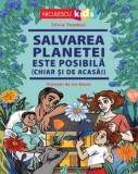 Cumpara ieftin Salvarea planetei este posibila (chiar si de acasa!)/Silvia Teodosi