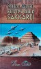 Nisipurile Sakkarei - Glenn Meade, Aquila, Romana - Editie Cartonata (D649)
