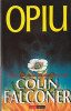 COLIN FALCONER - OPIU + HAREM ( 2 CARTI )