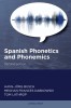 Spanish Phonetics and Phonemics, Second edition