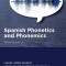 Spanish Phonetics and Phonemics, Second edition