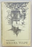 MAGURA VULPII , roman de IOANA PETRESCU , 1968, DEDICATIE *