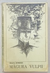 MAGURA VULPII , roman de IOANA PETRESCU , 1968, DEDICATIE *