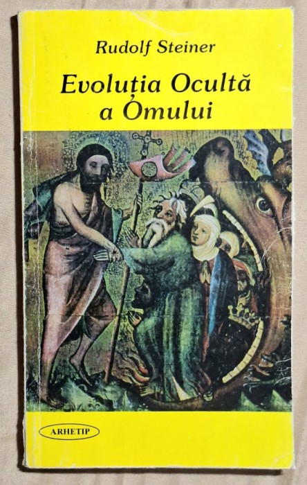 Evolutia oculta a omului - Rudolf Steiner
