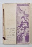 EXPOZITIA DE ARTA CHINO JAPONEZA LA ATENEUL ROMAN - COLECTIA COLONEL G. BAGULESCU , EDITIE INTERBELICA *PREZINTA HALOURI DE APA