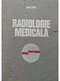 Ioan Birzu - Radiologie medicala (editia 1980)