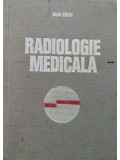 Ioan Birzu - Radiologie medicala (Editia: 1980)