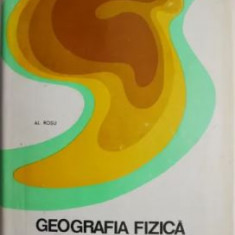 Alexandru Rosu - Geografia Fizica a Romaniei