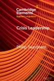 Crisis Leadership: Boris Johnson and Political Persuasion During the Covid Pandemic