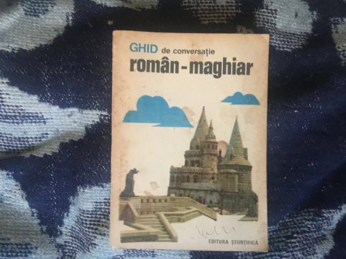 e1 Ghid de conversatie roman-maghiar - Eva Turcu