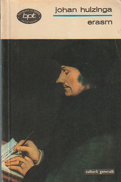 JOHAN HUIZINGA - ERASM ( BPT 795 )