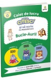 Caiet de lucru. Pot sa citesc si sa scriu cu majuscule: Bucle-Aurii, Autor Anonim