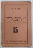 ISTORIA LITERATURII ITALIENE ( DELA ORIGINI PANA IN ZILELE NOASTRE ) de Dr. I. FR. BOTEZ , 1941