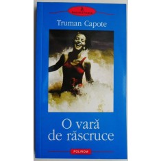 O vara de rascruce &ndash; Truman Capote