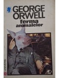 George Orwell - Ferma animalelor (Editia: 1992)