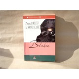 Belukira - Pierre Drieu la Rochelle, 2012 - Roman