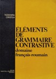 Elements de grammaire contrastive domaine francais-roumain