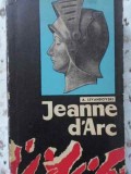 Jeanne D&#039;Arc de A. Levandovski, Editura Tineretului 1964, Carte Istorie, Limba Romana, 286 pagini